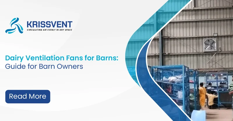 Dairy Ventilation Fans for Barns: Guide for Barn Owners