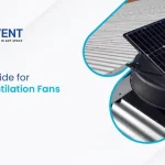 Installation Guide for Solar Roof Ventilation Fans