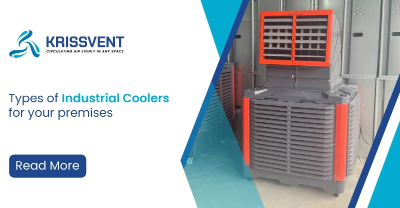 Types of Industrial Coolers for your Premises