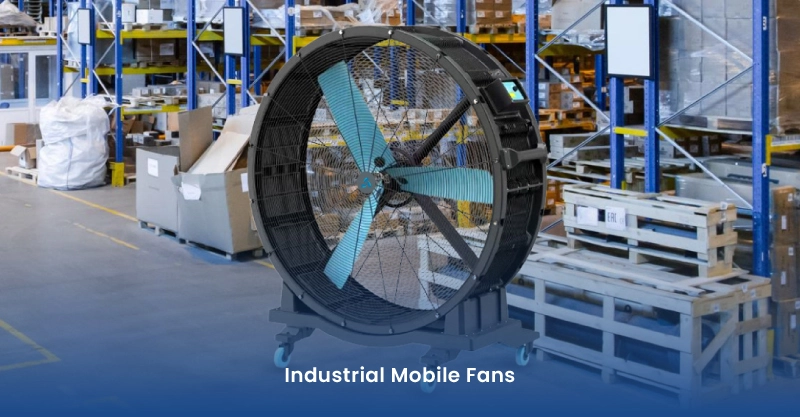 Industrial Mobile Fans: Cooling That Follows the Job