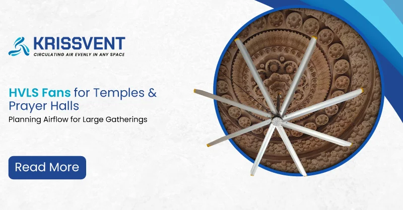 HVLS Fans for Temples and Prayer Halls