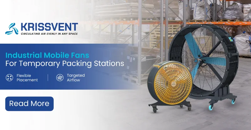 Industrial Mobile Fans for Temporary Packing Stations